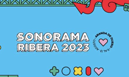 SONORAMA RIBERA ANUNCIA 63 NUEVOS ARTISTAS PARA SU 26ª EDICIÓN